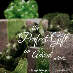 The Perfect Gift - an Advent series